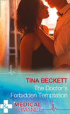 The Doctor's Forbidden Temptation (Hot Brazilian Docs!, Book 3) (Mills & Boon Medical) by Tina Beckett