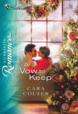A Vow to Keep (Mills & Boon Silhouette) by Cara Colter