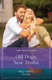 Old Dogs, New Truths (Sierra's Web, Book 9) (Mills & Boon True Love) by Tara Taylor Quinn