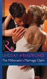 The Millionaire's Marriage Claim (The Millionaire Affair, Book 4) (Mills & Boon Modern): First edition by Lindsay Armstrong (9781472031815)