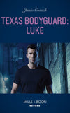 Texas Bodyguard: Luke (San Antonio Security, Book 1) (Mills & Boon Heroes) by Janie Crouch (9780008930646)