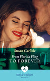 From Florida Fling To Forever (Mills & Boon Medical) by Susan Carlisle