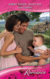 Italian Tycoon, Secret Son (Mills & Boon Romance) by Lucy Gordon