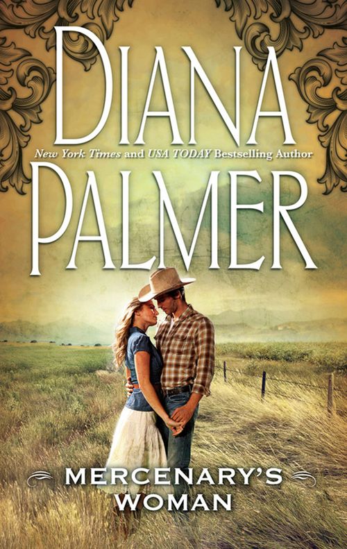 Mercenary's Woman (Soldiers of Fortune, Book 1) by Diana Palmer