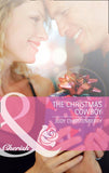 The Christmas Cowboy (The Lazy L Ranch, Book 3) (Mills & Boon Cherish): First edition by Judy Christenberry (9781408911549)