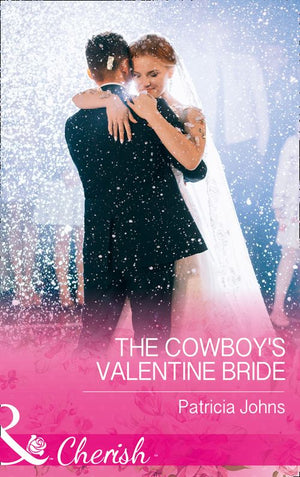 The Cowboy's Valentine Bride (Hope, Montana, Book 4) (Mills & Boon Cherish) (9781474059329)