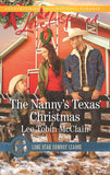 The Nanny's Texas Christmas (Lone Star Cowboy League: Boys Ranch, Book 3) (Mills & Boon Love Inspired) by Lee Tobin McClain