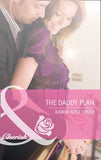 The Daddy Plan (Mills & Boon Cherish) by Karen Rose Smith