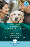 A Therapy Pup To Reunite Them / Second Chance For The Heart Doctor: A Therapy Pup to Reunite Them / Second Chance for the Heart Doctor (Atlanta Children's Hospital) (Mills & Boon Medical) by Luana DaRosa and Susan Carlisle (9780008927752)