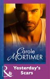 Yesterday's Scars (Mills & Boon Modern) by Carole Mortimer