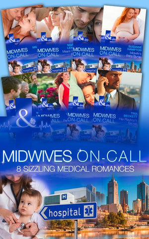 Midwives On-Call by Carol Marinelli, Marion Lennox, Alison Roberts, Susanne Hampton, Sue MacKay, Susan Carlisle, Fiona Lowe and Tina Beckett