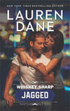 Whiskey Sharp: Jagged (Whiskey Sharp, Book 2) by Lauren Dane