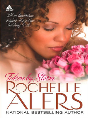 Taken By Storm (Whitfield Brides, Book 3) by Rochelle Alers