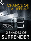 Chance of a Lifetime (Mills & Boon) by Portia Da Costa