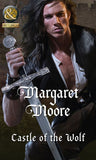 Castle Of The Wolf (The Knights' Prizes) (Mills & Boon Historical) by Margaret Moore