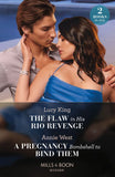 The Flaw In His Rio Revenge / A Pregnancy Bombshell To Bind Them: The Flaw in His Rio Revenge (Heirs to a Greek Empire) / A Pregnancy Bombshell to Bind Them (Mills & Boon Modern) (9780008935023)