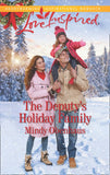 The Deputy's Holiday Family (Rocky Mountain Heroes, Book 2) (Mills & Boon Love Inspired) by Mindy Obenhaus (9781474080217)