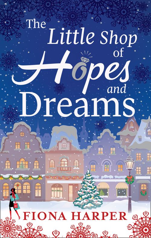 The Little Shop of Hopes and Dreams by Fiona Harper