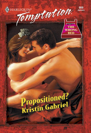 Propositioned? (Mills & Boon Temptation): First edition (9781474018203)
