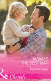 Always The Best Man (Crimson, Colorado, Book 4) (Mills & Boon Cherish) by Michelle Major