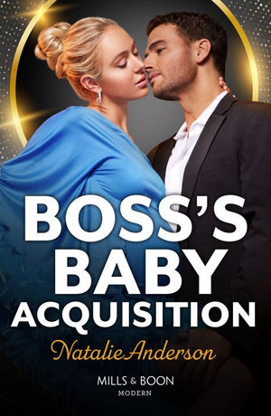 Boss's Baby Acquisition (Convenient Wives Club, Book 2) (Mills & Boon Modern) by Natalie Anderson (9780008941284)