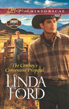 The Cowboy's Convenient Proposal (Cowboys of Eden Valley, Book 3) (Mills & Boon Love Inspired Historical) by Linda Ford