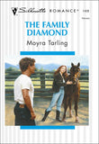 The Family Diamond (Mills & Boon Silhouette) by Moyra Tarling