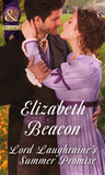 Lord Laughraine's Summer Promise (A Year of Scandal, Book 3) (Mills & Boon Historical) by Elizabeth Beacon