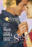 Secret Admirer: Secret Kisses / Hidden Hearts / Dream Marriage (Mills & Boon Silhouette) by Ann Major, Christine Rimmer and Karen Rose Smith