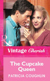 The Cupcake Queen (Mills & Boon Vintage Cherish) by Patricia Coughlin