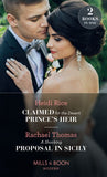 Claimed For The Desert Prince's Heir / A Shocking Proposal In Sicily: Claimed for the Desert Prince's Heir / A Shocking Proposal in Sicily (Mills & Boon Modern) by Heidi Rice and Rachael Thomas