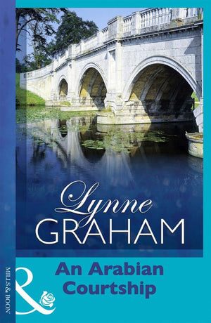 An Arabian Courtship (Mills & Boon Modern) by Lynne Graham