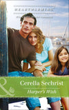 Harper's Wish (A Findlay Roads Story, Book 1) (Mills & Boon Heartwarming) by Cerella Sechrist