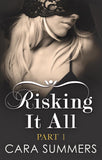 The Proposition (Risking It All, Book 1) (Mills & Boon Blaze) by Cara Summers