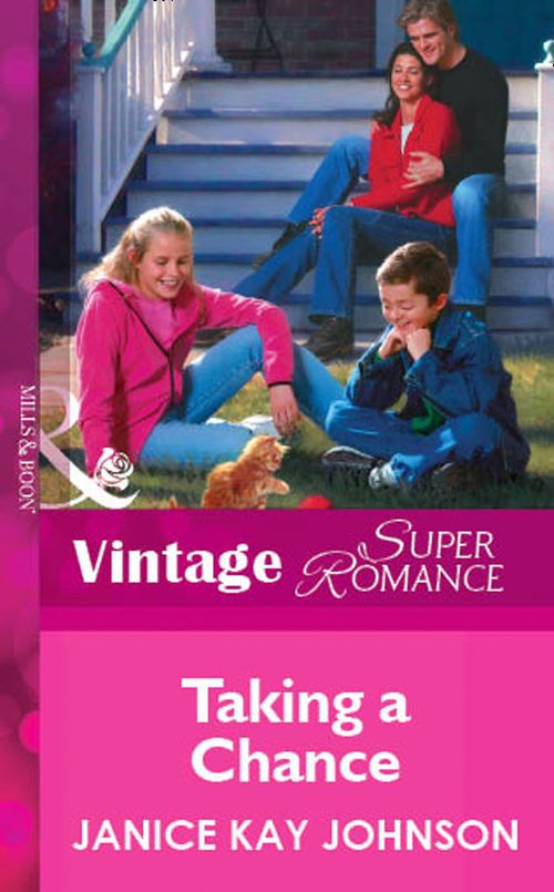 Taking a Chance (Mills & Boon Vintage Superromance) by Janice Kay Johnson