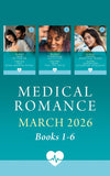 Medical Romance March 2026 Books 1-6 (Mills & Boon Collections) by Tina Beckett, Kristine Lynn, Alison Roberts, Luana DaRosa, Sue MacKay and Amy Ruttan (9780263421859)
