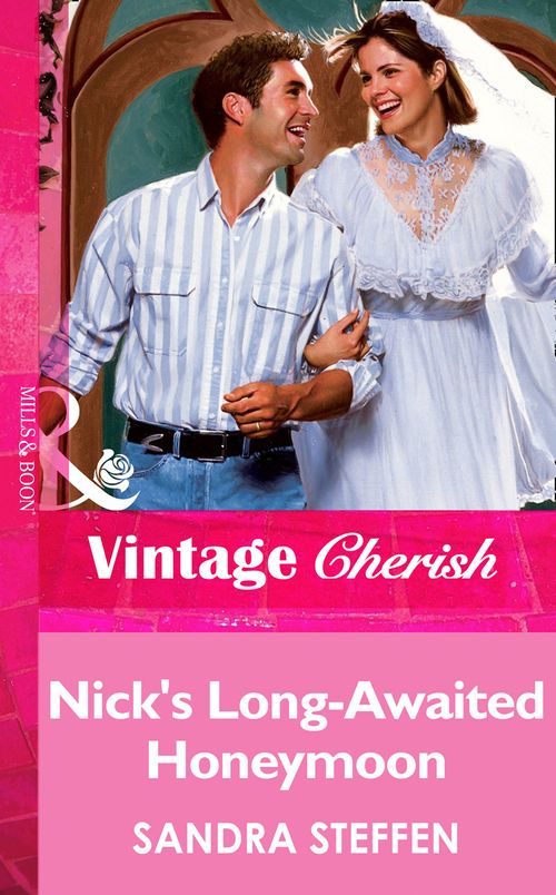 Nick's Long-Awaited Honeymoon (Mills & Boon Vintage Cherish) by Sandra Steffen
