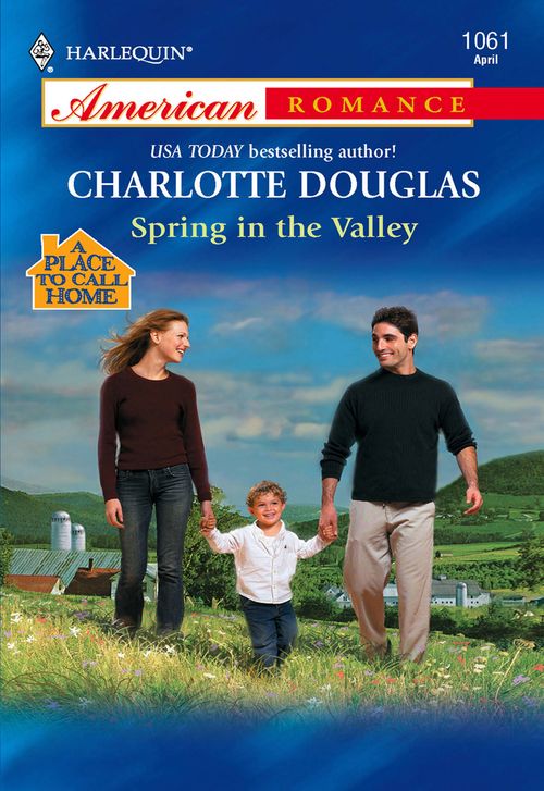 Spring In The Valley (Mills & Boon American Romance) by Charlotte Douglas