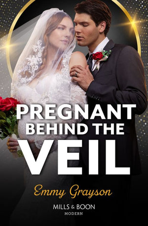 Pregnant Behind The Veil (Brides for Greek Brothers, Book 3) (Mills & Boon Modern) by Emmy Grayson