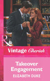 Takeover Engagement (Mills & Boon Vintage Cherish) by Elizabeth Duke