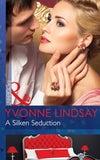 A Silken Seduction (The Highest Bidder, Book 3) (Mills & Boon Modern) by Yvonne Lindsay