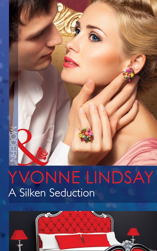 A Silken Seduction (The Highest Bidder, Book 3) (Mills & Boon Modern) by Yvonne Lindsay