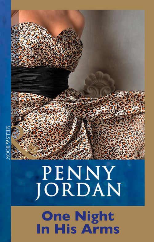 One Night In His Arms (Penny Jordan Collection) (Mills & Boon Modern) by Penny Jordan