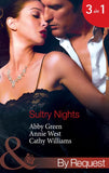 Sultry Nights: Mistress to the Merciless Millionaire / The Savakis Mistress / Ruthless Tycoon, Inexperienced Mistress (Mills & Boon By Request) by Abby Green, Annie West and Cathy Williams