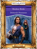 Maiden Bride (Mills & Boon Vintage 90s Modern) by Deborah Simmons