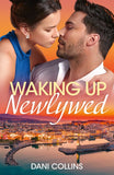 Waking Up Newlywed (Mills & Boon Modern) by Dani Collins (9780008946753)