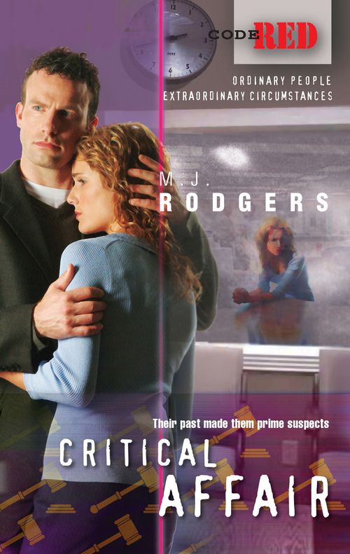 Critical Affair (Code Red, Book 21): First edition by M.J. Rodgers (9781472054203)
