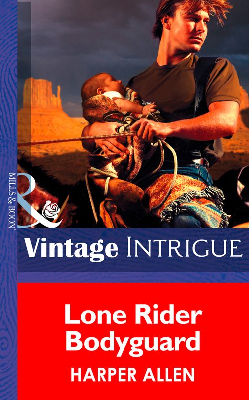 Lone Rider Bodyguard (Mills & Boon Intrigue) by Harper Allen