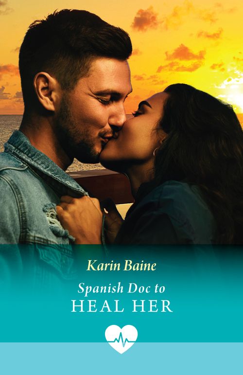 Spanish Doc To Heal Her (Jet Set Docs) (Mills & Boon Medical) by Karin Baine