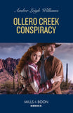 Ollero Creek Conspiracy (Fuego, New Mexico, Book 2) (Mills & Boon Heroes) by Amber Leigh Williams